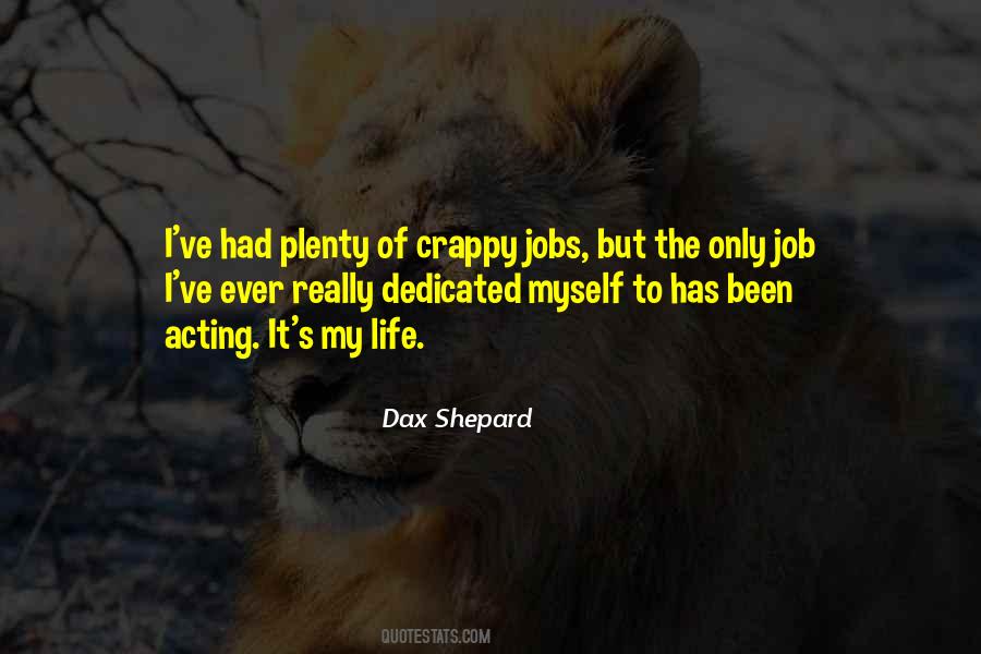 Dax Shepard Quotes #500669