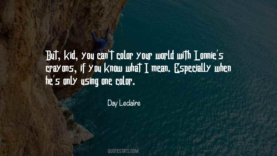 Day Leclaire Quotes #1036632 Day Leclaire Quotes #1036632
