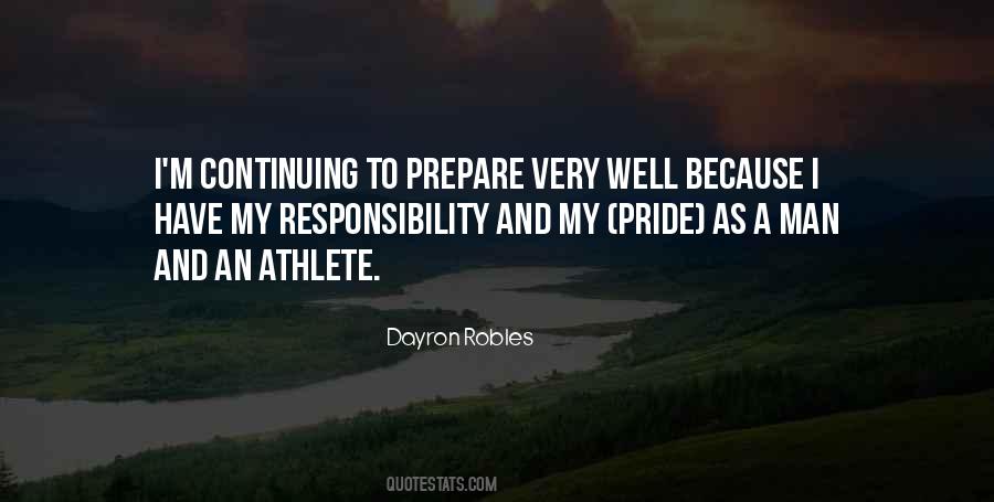 Dayron Robles Quotes #559949