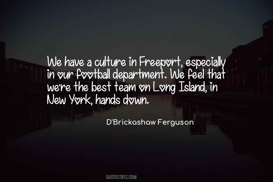 D'Brickashaw Ferguson Quotes #494039