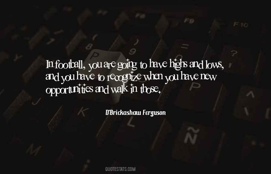 D'Brickashaw Ferguson Quotes #734043