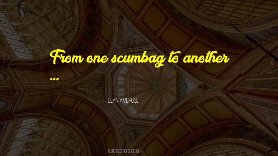 Dean Ambrose Quotes #1753749