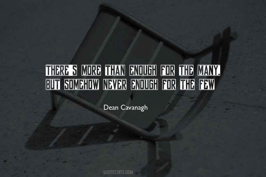 Dean Cavanagh Quotes #1828851