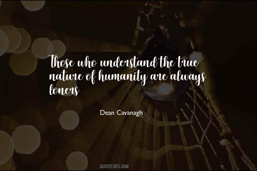 Dean Cavanagh Quotes #1860369