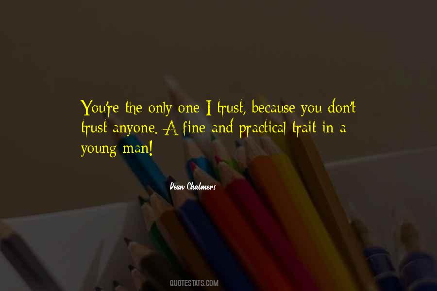 Dean Chalmers Quotes #1411173 Dean Chalmers Quotes #1411173