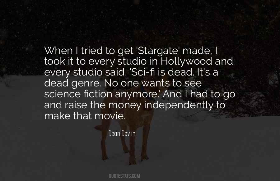 Dean Devlin Quotes #460014 Dean Devlin Quotes #460014