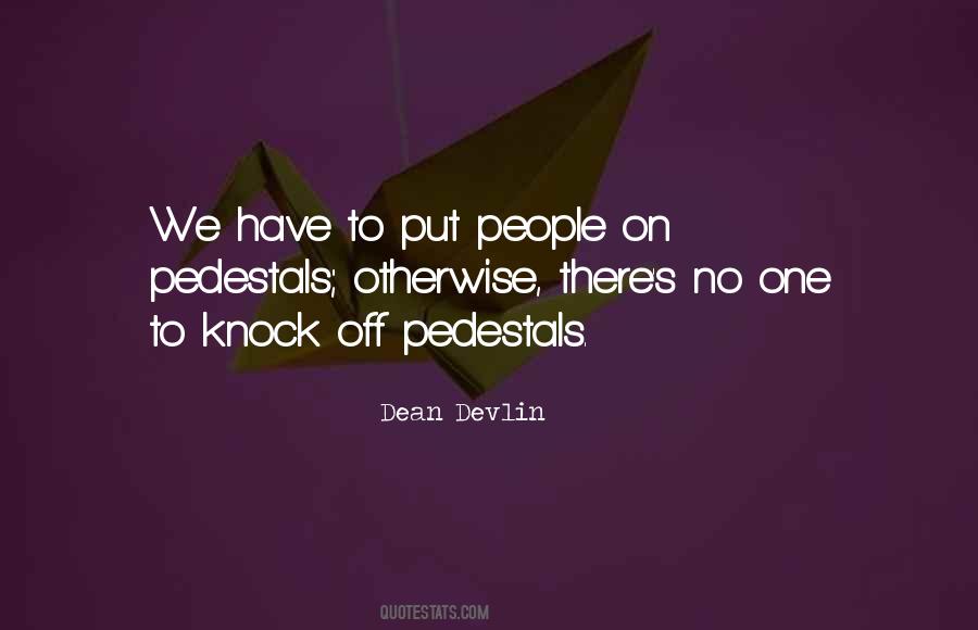 Dean Devlin Quotes #592480