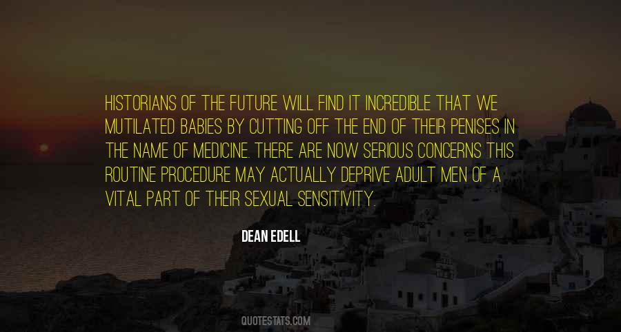 Dean Edell Quotes #631841