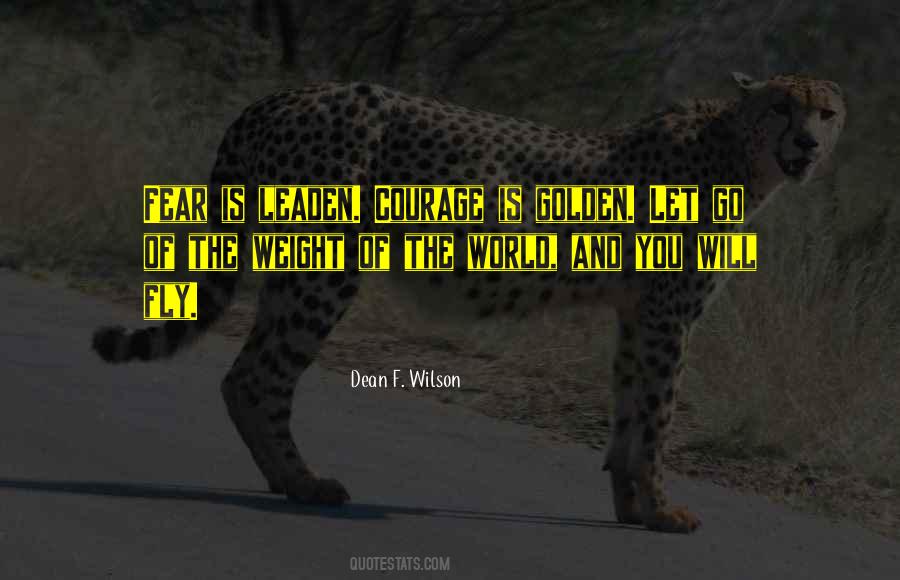 Dean F. Wilson Quotes #1697884