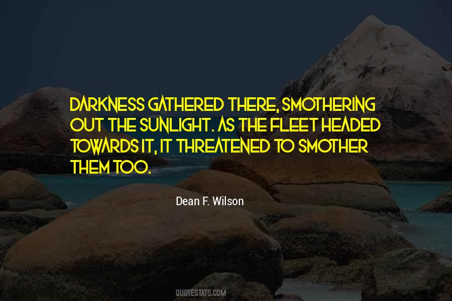 Dean F. Wilson Quotes #444566