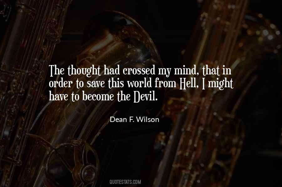 Dean F. Wilson Quotes #550109