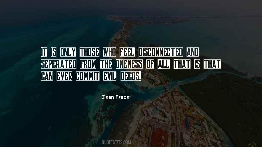 Dean Frazer Quotes #98795