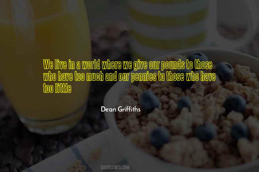 Dean Griffiths Quotes #92322