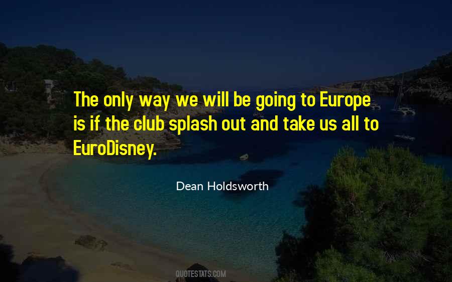 Dean Holdsworth Quotes #1510464