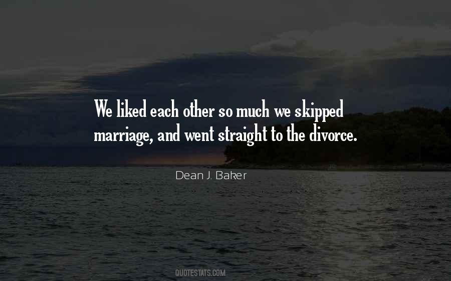 Dean J. Baker Quotes #1459226