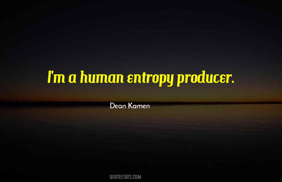 Dean Kamen Quotes #1667097