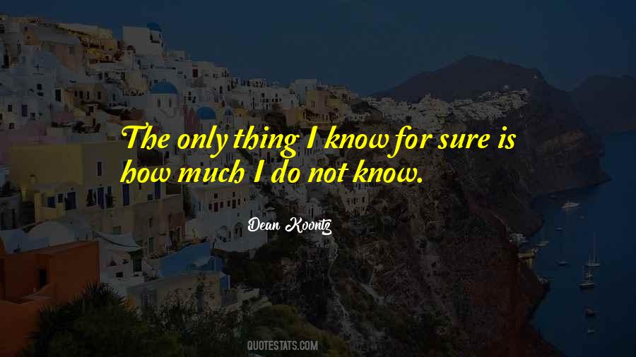 Dean Koontz Quotes #1006148