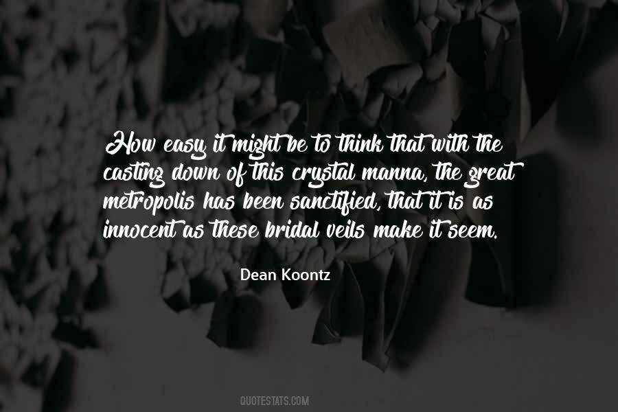Dean Koontz Quotes #1019035