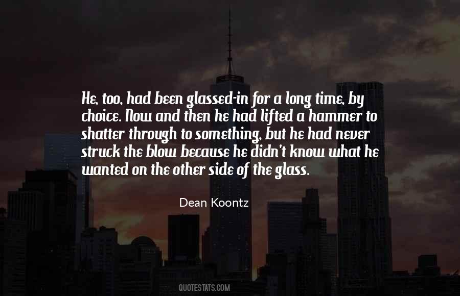 Dean Koontz Quotes #1261861