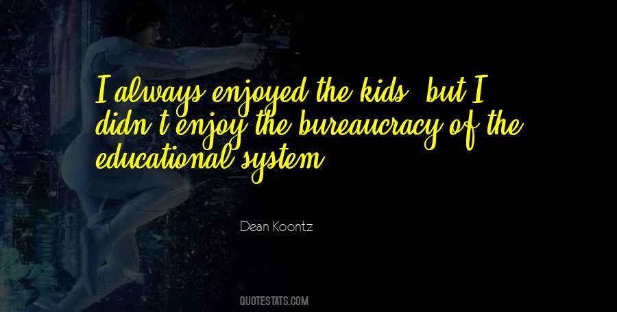 Dean Koontz Quotes #1294050