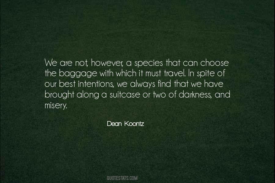 Dean Koontz Quotes #1621037