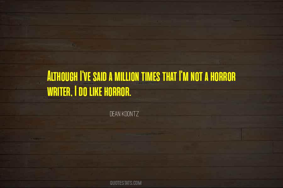 Dean Koontz Quotes #1793168