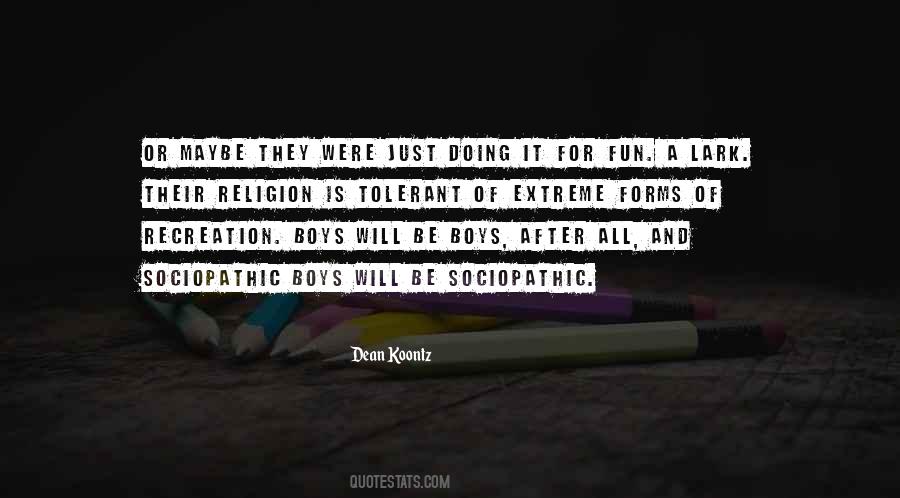 Dean Koontz Quotes #1800075