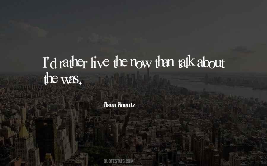 Dean Koontz Quotes #264909