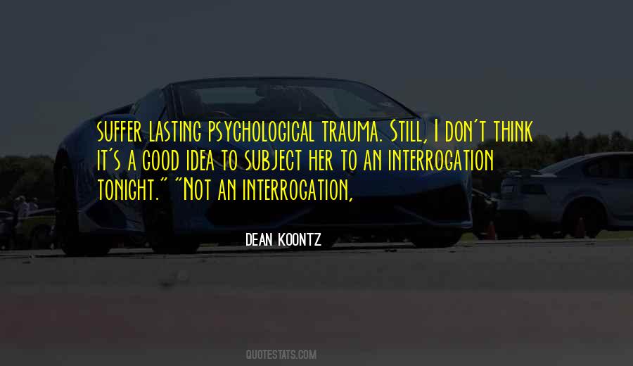 Dean Koontz Quotes #625764