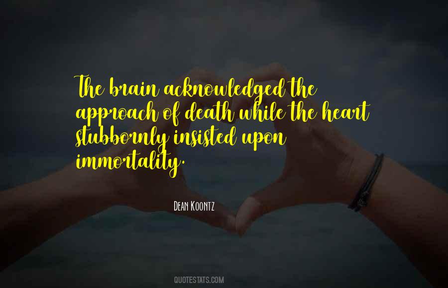 Dean Koontz Quotes #750456