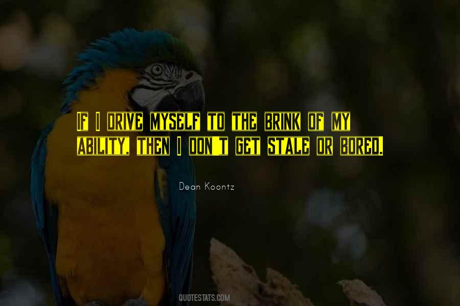 Dean Koontz Quotes #940240