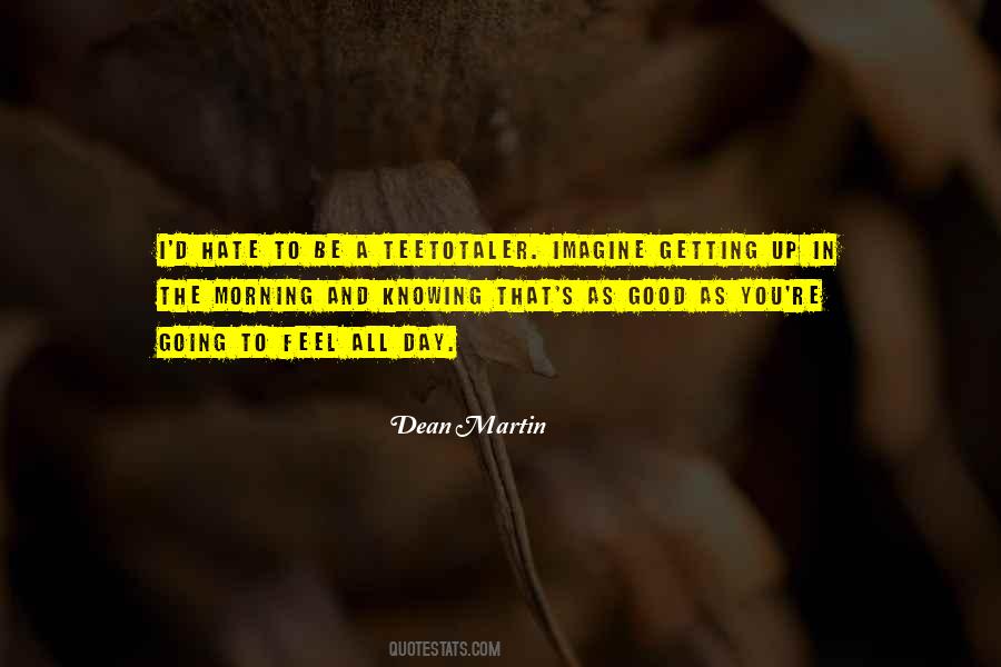 Dean Martin Quotes #1850917