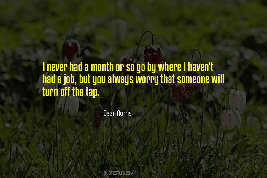 Dean Norris Quotes #1690183