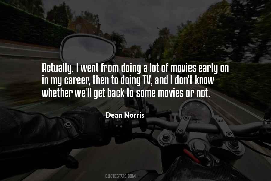 Dean Norris Quotes #561422