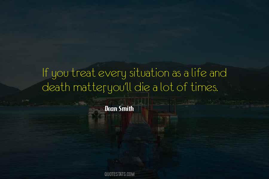 Dean Smith Quotes #1689279