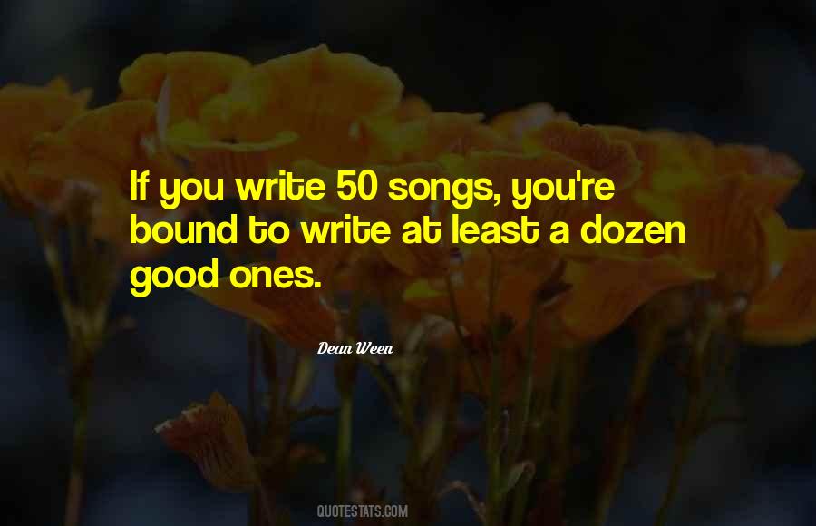 Dean Ween Quotes #1701981