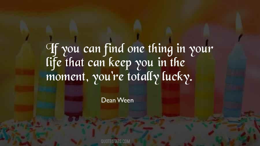 Dean Ween Quotes #546108