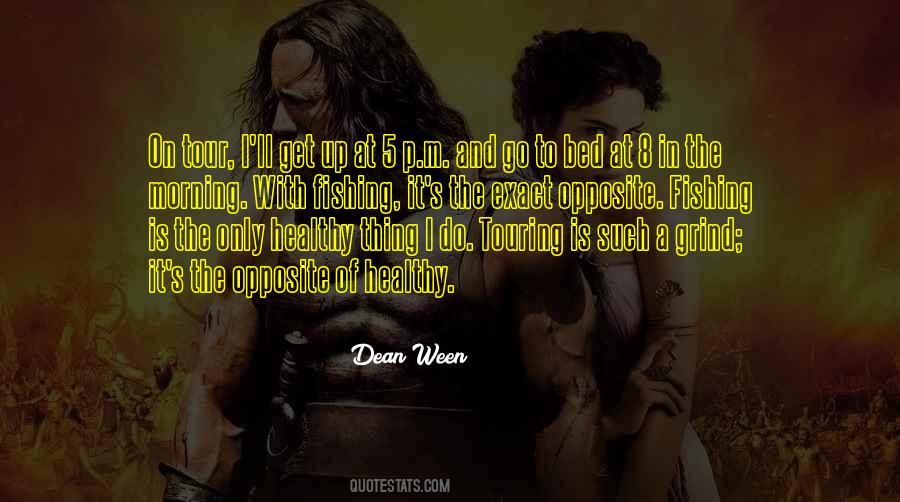 Dean Ween Quotes #601619