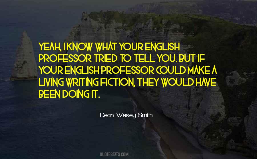 Dean Wesley Smith Quotes #11282
