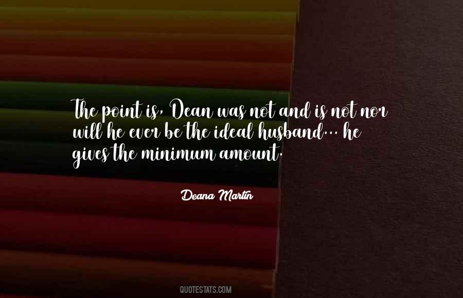 Deana Martin Quotes #1837130