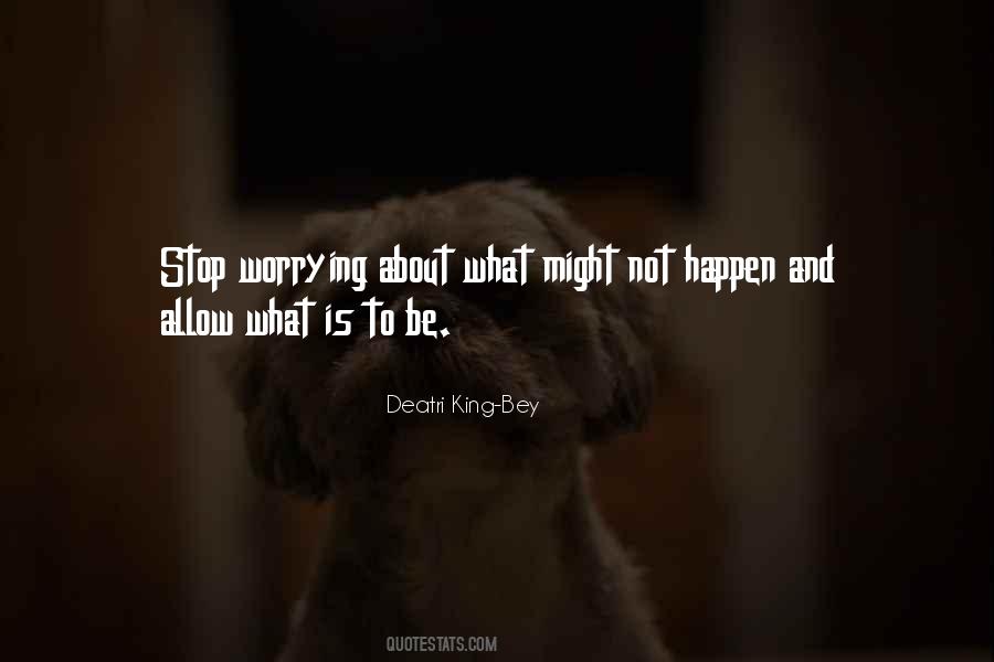 Deatri King-Bey Quotes #1629545