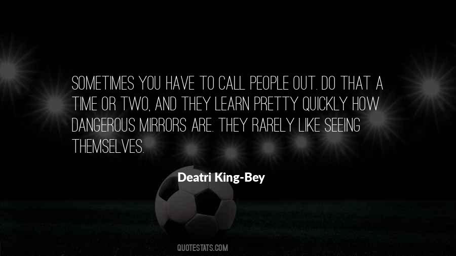 Deatri King-Bey Quotes #648657
