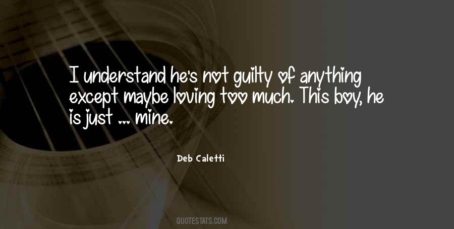 Deb Caletti Quotes #1273949