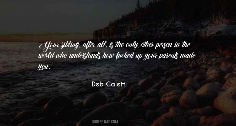 Deb Caletti Quotes #791997