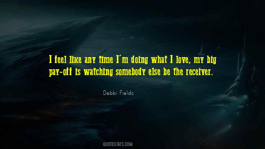 Debbi Fields Quotes #1743041