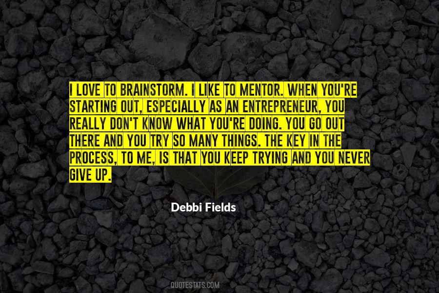Debbi Fields Quotes #681841
