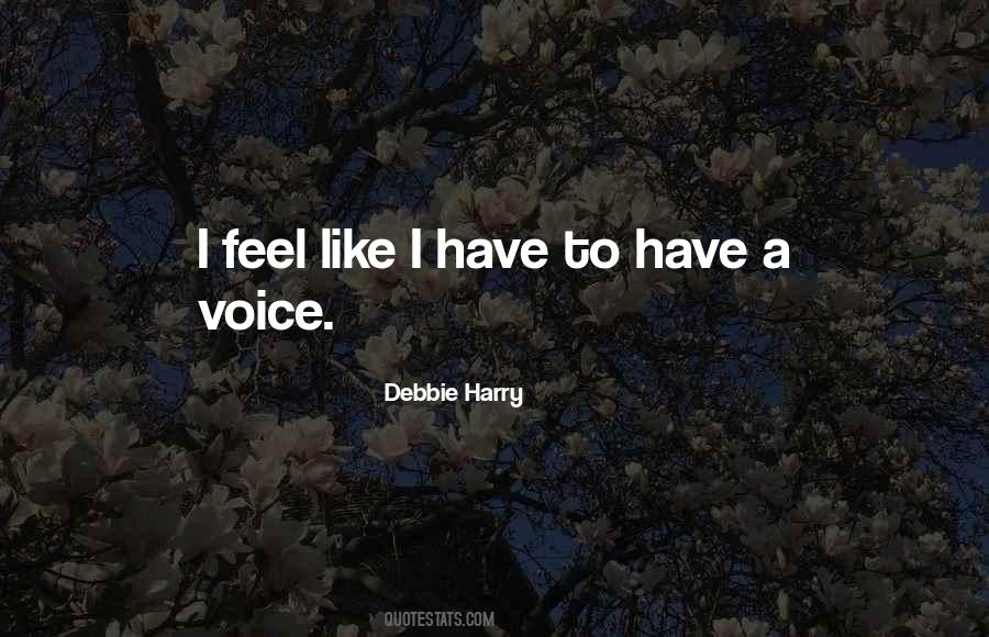 Debbie Harry Quotes #1433842