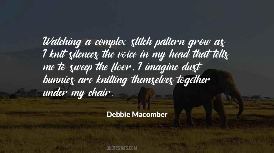 Debbie Macomber Quotes #1060454