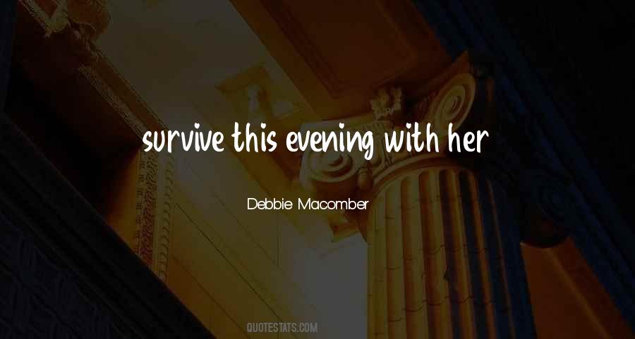 Debbie Macomber Quotes #299992