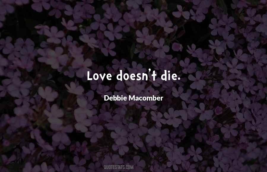 Debbie Macomber Quotes #721174